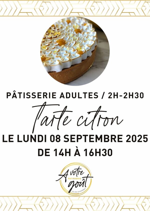 COMPLET / PÂTISSERIE ADULTES - 2H/2H30 - lundi 08 septembre 2025