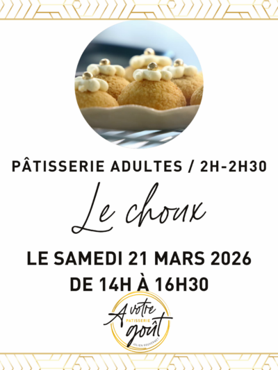reste 2 places - PÂTISSERIE ADULTES - 2H/2H30 - Samedi 21 mars 2026