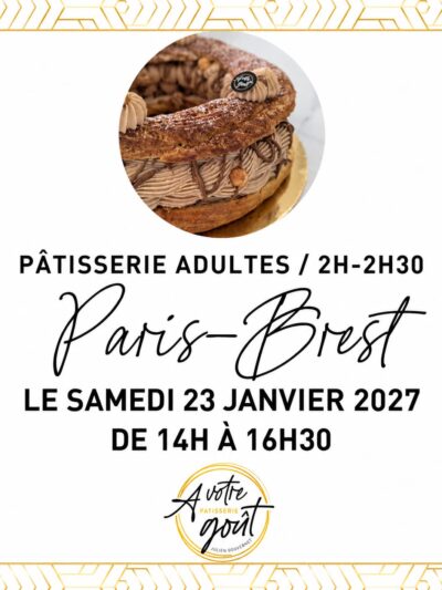 PÂTISSERIE ADULTES - 2H/2H30 - Samedi 23 janvier 2027