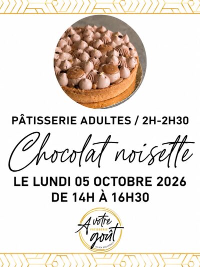 PÂTISSERIE ADULTES - 2H/2H30 - Lundi 05 octobre 2026